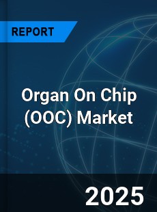 Global Organ On Chip Market