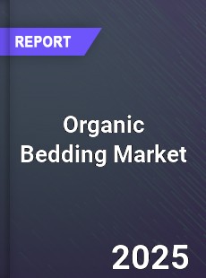 Global Organic Bedding Market