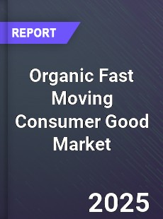 Global Organic Fast Moving Consumer Good Market