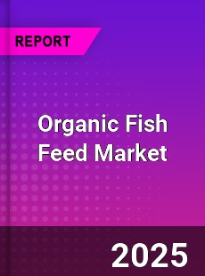 Organic Fish Feed Market