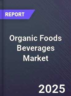 Worldwide Organic Foods Beverages Market