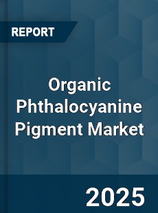 Global Organic Phthalocyanine Pigment Market