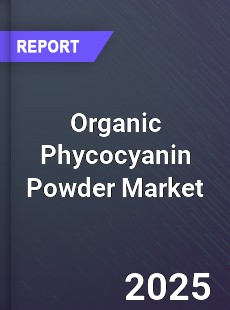 Global Organic Phycocyanin Powder Industry