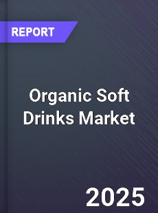 Global Organic Soft Drinks Market