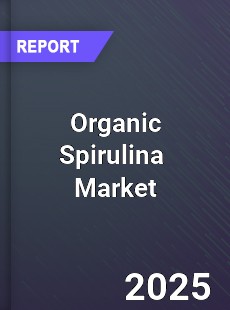 Global Organic Spirulina Market