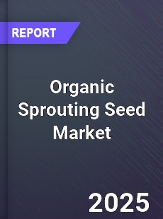 Global Organic Sprouting Seed Market