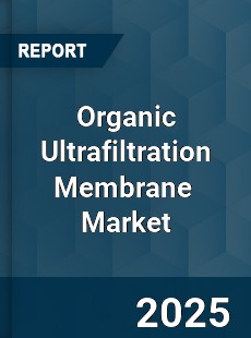 Global Organic Ultrafiltration Membrane Market