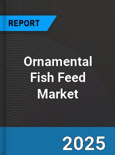 Global Ornamental Fish Feed Market
