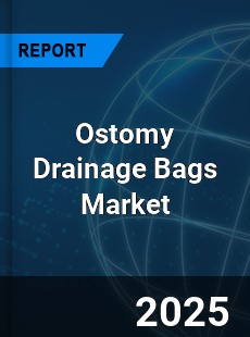 COVID 19 Outbreak Global Ostomy Drainage Bags Industry