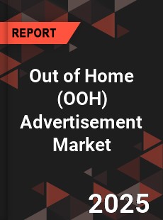 Global Out of Home Advertisement Market