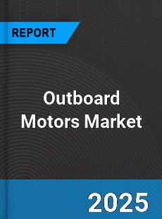 Global Outboard Motors Market