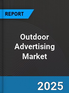 Global Outdoor Advertising Market