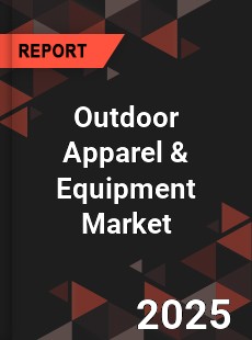 Outdoor Apparel amp Equipment Market