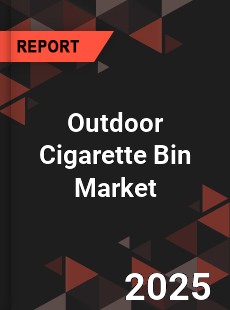 Outdoor Cigarette Bin Market