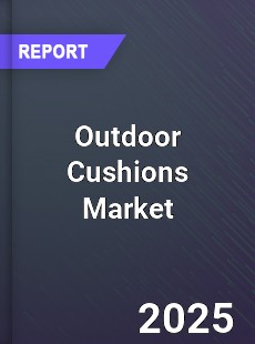 Global Outdoor Cushions Market