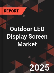 Outdoor LED Display Screen Market