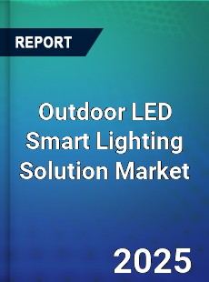 Global Outdoor LED Smart Lighting Solution Market