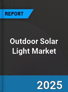 Global Outdoor Solar Light Market