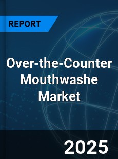 Over the Counter Mouthwashe Global and China Top Players Market