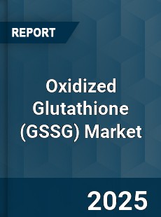 Global Oxidized Glutathione Market