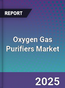 Oxygen Gas Purifiers Market
