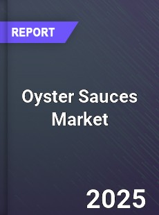 Global Oyster Sauces Industry