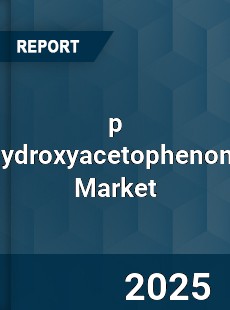 p Hydroxyacetophenone Market