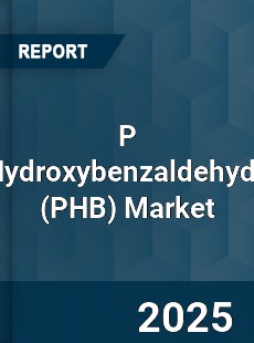 Global P Hydroxybenzaldehyde Market