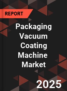 Global Packaging Vacuum Coating Machine Market