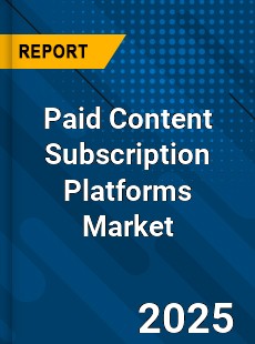 Paid Content Subscription Platforms Market