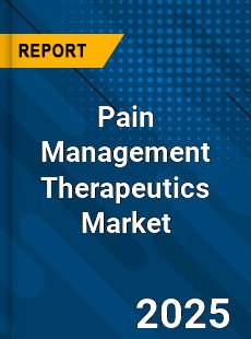 Global Pain Management Therapeutics Market