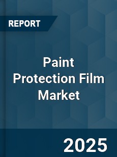 Global Paint Protection Film Market