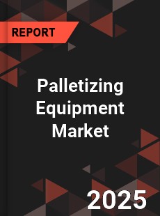 COVID 19 Outbreak Global Palletizing Equipment Industry