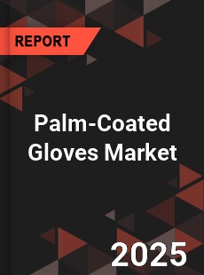 Palm Coated Gloves Global and China Top Players Market