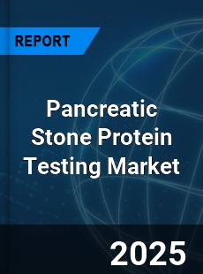 Global Pancreatic Stone Protein Testing Industry