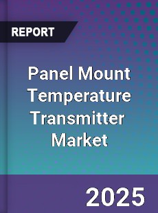 Panel Mount Temperature Transmitter Global and China Top Players Market