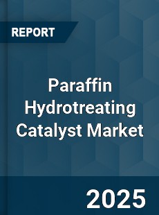 COVID 19 Outbreak Global Paraffin Hydrotreating Catalyst Industry