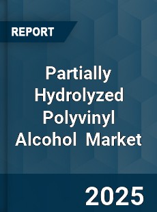 Global Partially Hydrolyzed Polyvinyl Alcohol Industry