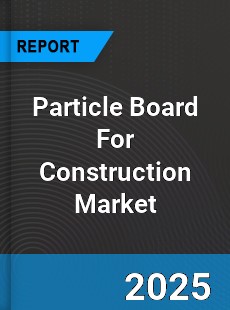 COVID 19 Outbreak Global Particle Board For Construction Industry