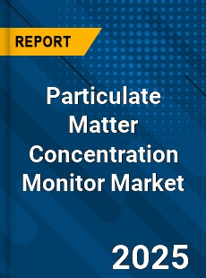 Global Particulate Matter Concentration Monitor Market