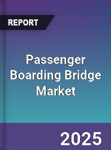 Global Passenger Boarding Bridge Market