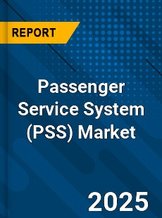 Global Passenger Service System Industry