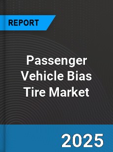 Passenger Vehicle Bias Tire Global Market