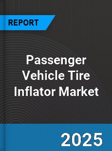 Passenger Vehicle Tire Inflator Global Market