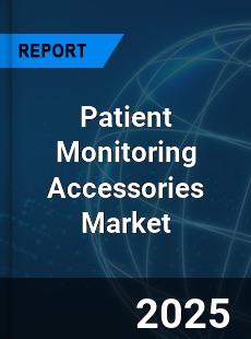 Global Patient Monitoring Accessories Industry