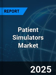 COVID 19 Outbreak Global Patient Simulators Industry