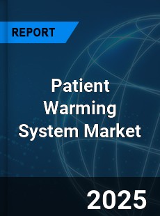 Global Patient Warming System Industry