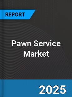 Global Pawn Service Market