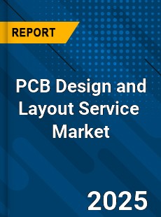 PCB Design and Layout Service Global and China Top Players Market