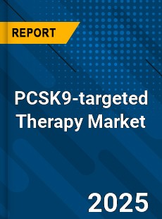 PCSK9 targeted Therapy Global and China Top Players Market